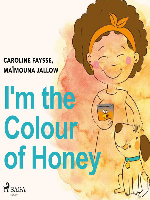 Maïmouna Jallow创作的I'm the Colour of Honey作品的详细信息 - 可供借阅